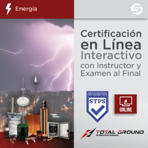 Certificación Virtual en Tierras Físicas y Pararrayos Total Ground (Válida Ante Secretaría del Trabajo) Certificación Virtual en Tierras Físicas y Pararrayos Total Ground (Válida Ante Secretaría del Trabajo)